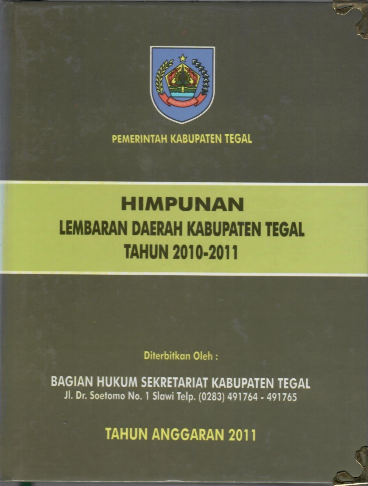 Himpunan Lembaran Daerah Kabupaten Tegal Tahun 2010-2011