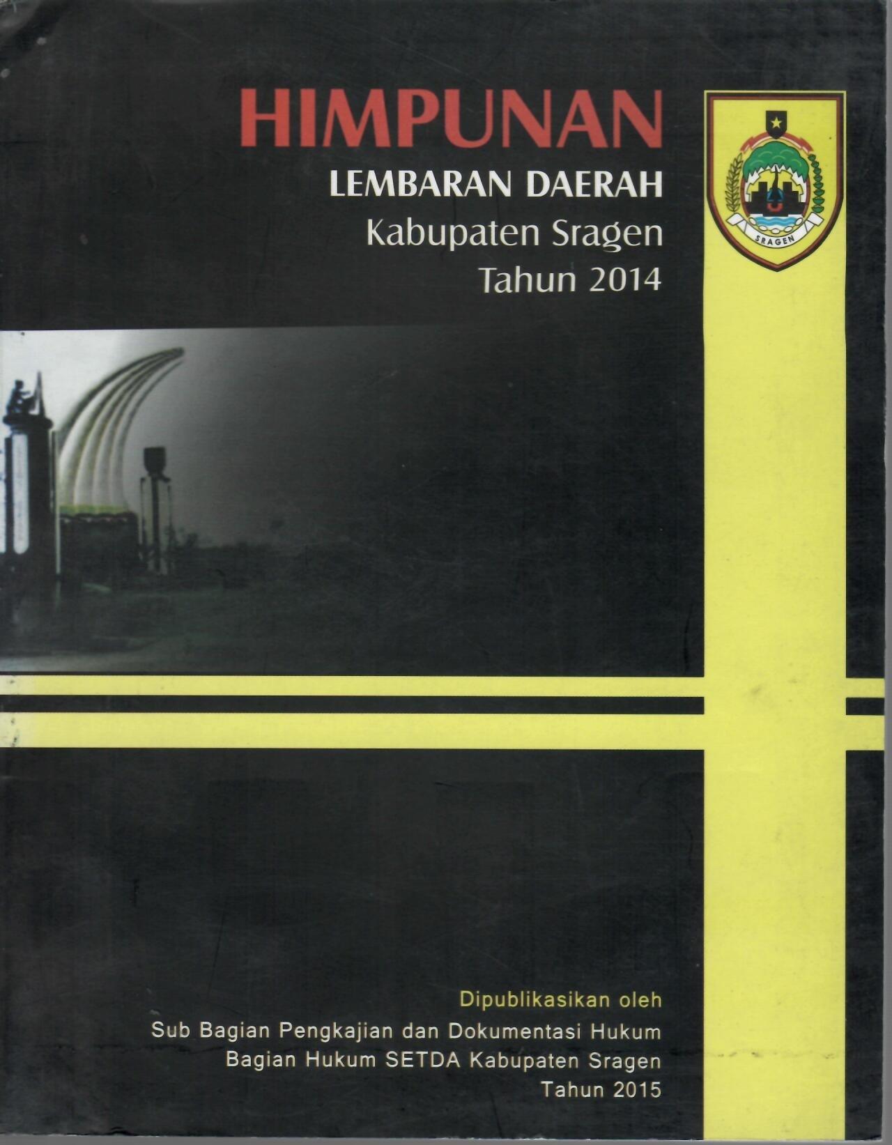 Himpunan Lembaran Daerah Kabupaten Sragen 2014