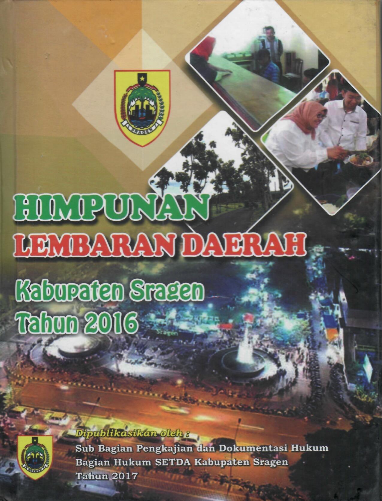 Himpunan Lembaran  Daerah Kabupaten Sragen Tahun 2016