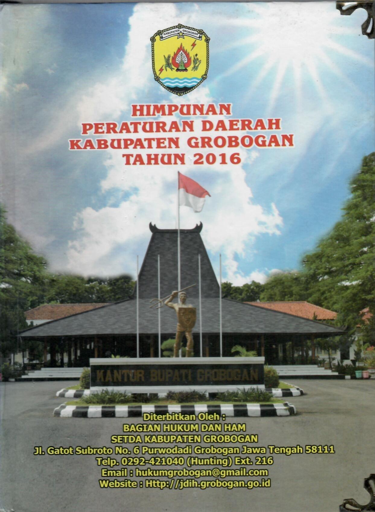 Himpunan Peraturan Daerah Kabupaten Grobogan Tahun 2016