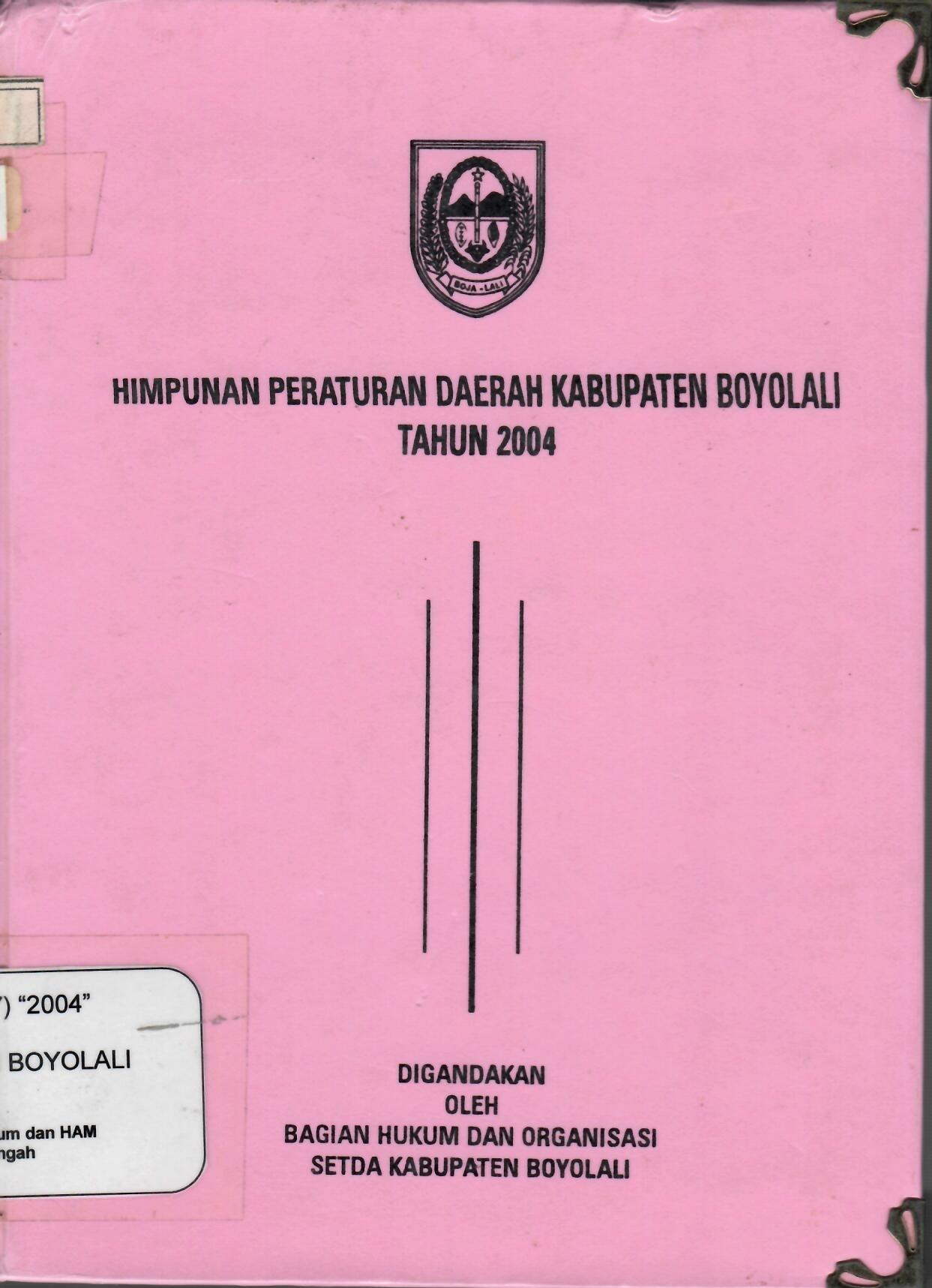 Himpunan Peraturan Daerah Kabupaten Boyolali Tahun 2004