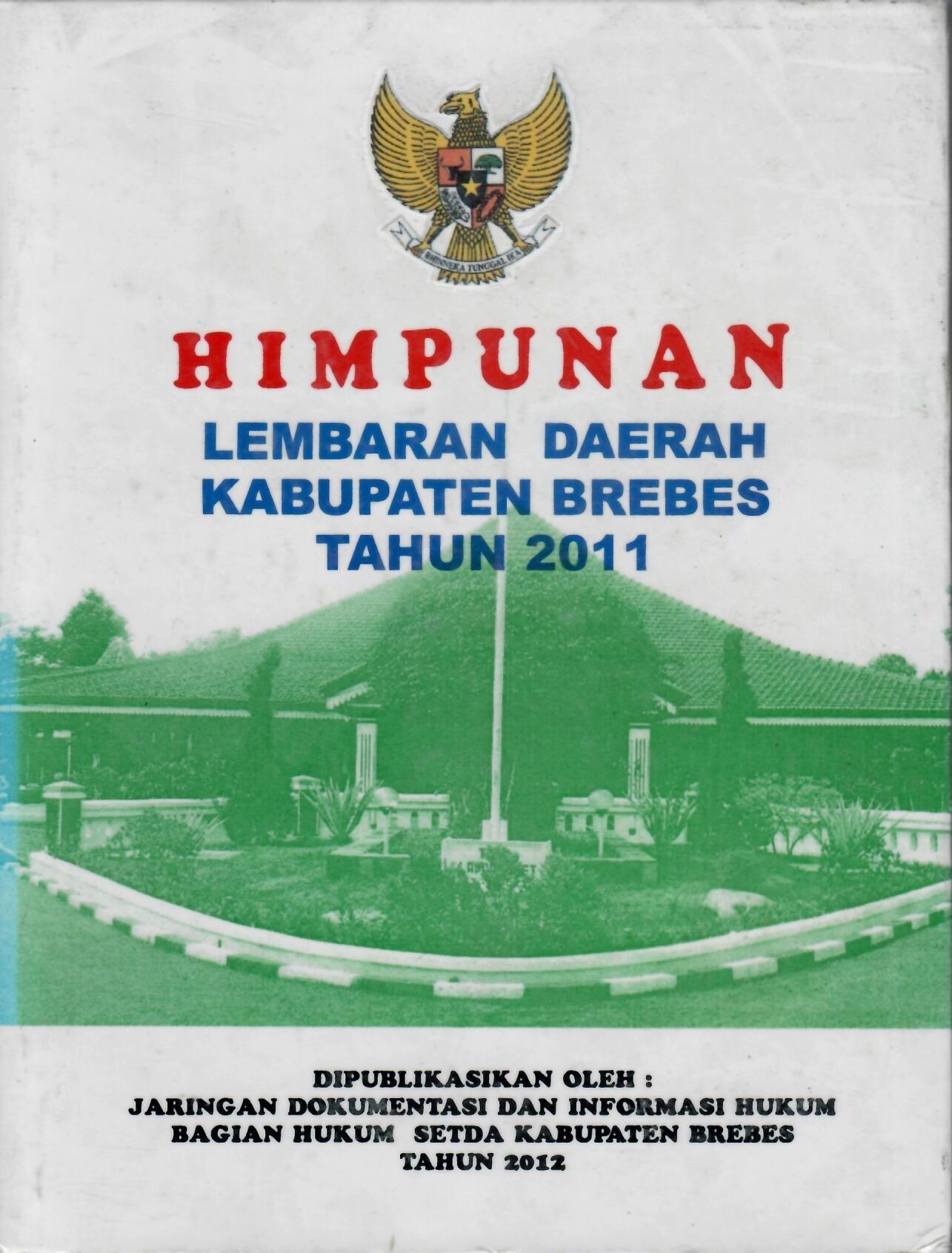 Himpunan Lembaran Daerah Kabupaten Brebes Tahun 2011