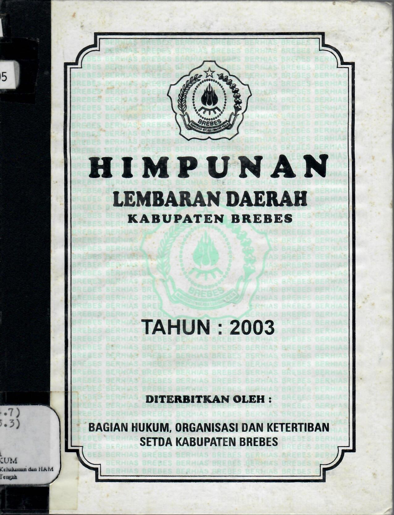 Himpunan Lembaran Daerah Kabupaten Brebes Tahun 2003