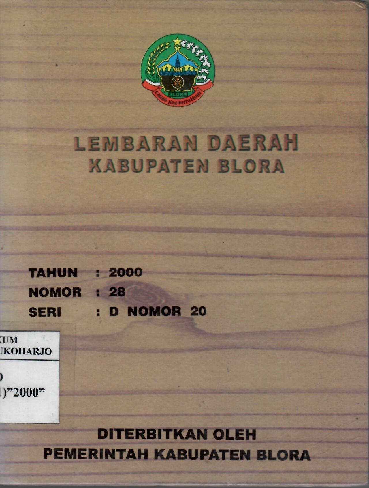 Lembaran Daerah Kabupaten Blora Tahun 2000 Nomor : 28 Seri : D Nomor 20