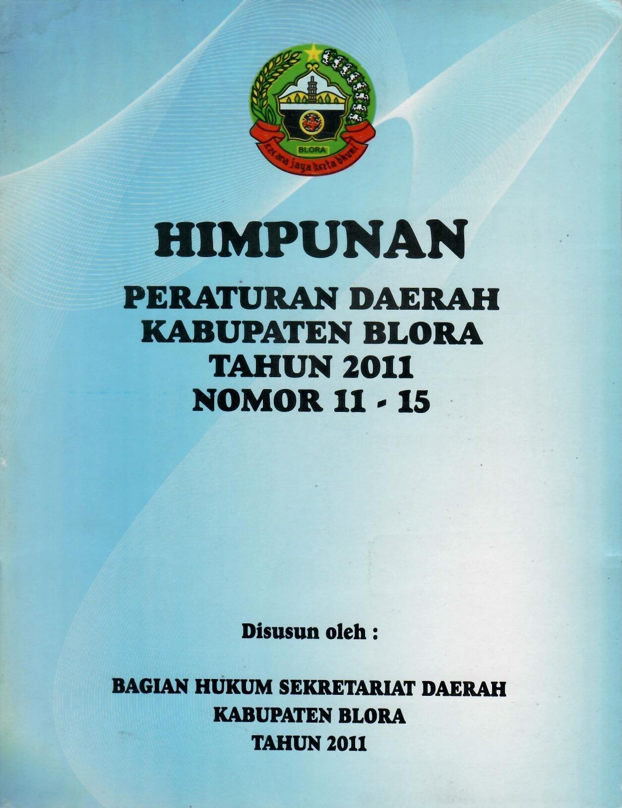 Peraturan Daerah Kabupaten Blora Tahun 2011 Nomor 11-15