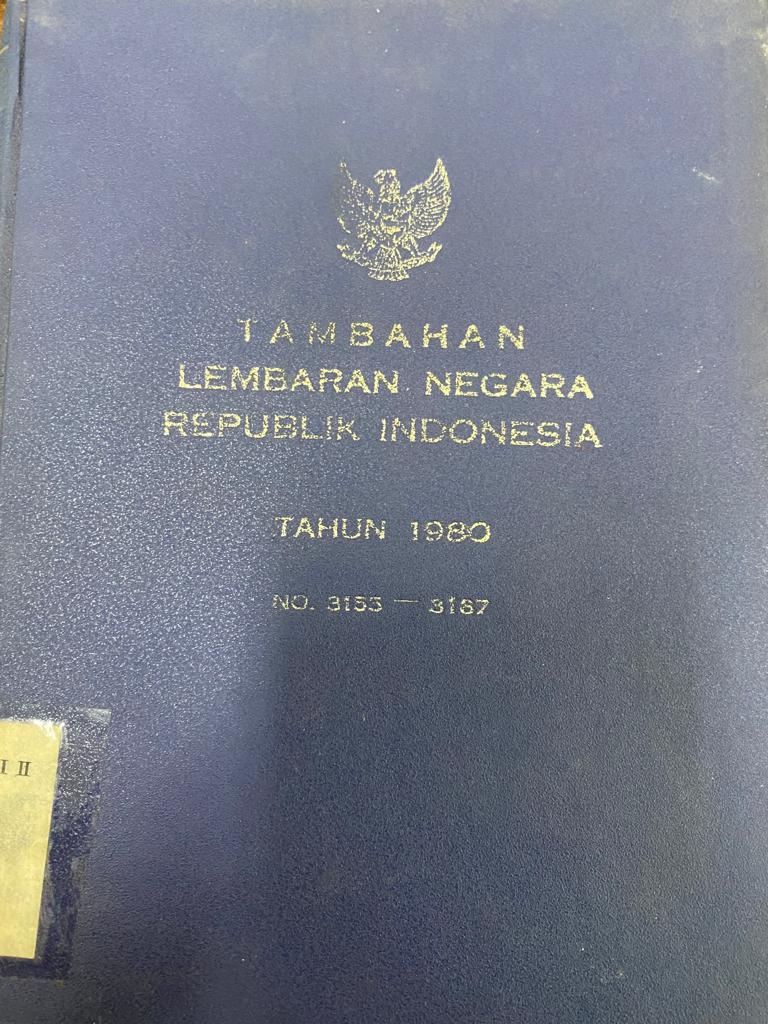 TAMBAHAN LEMBARAN NEGARA REPUBLIK INDONESIA TAHUN 1983 NO 3245-3266