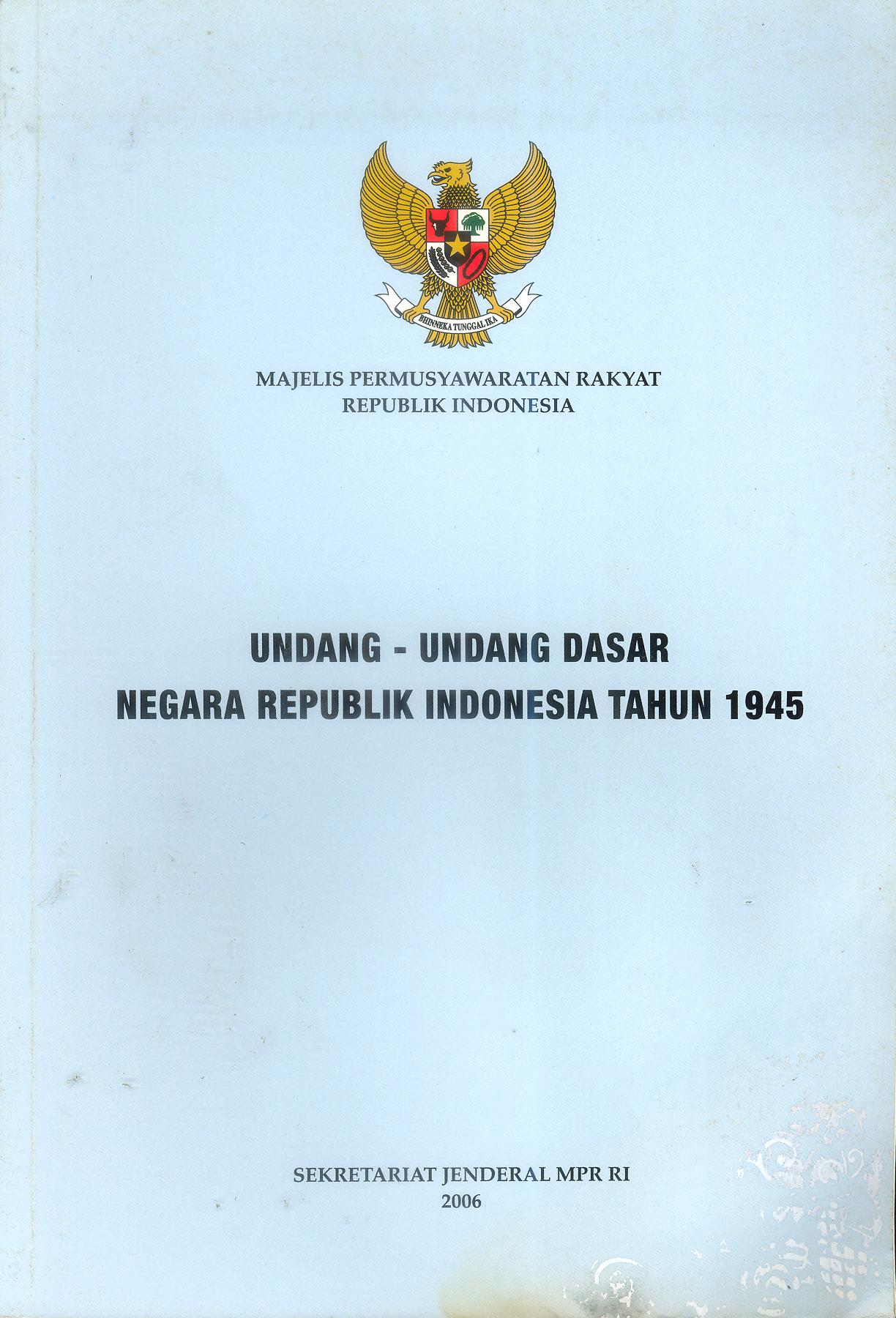 Undang-Undang Dasar Negara Republik Indonesia Tahun 1945