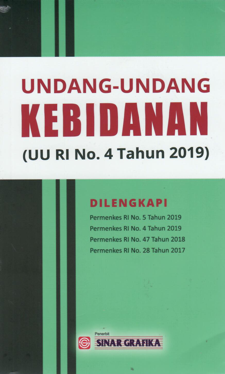 Undang-Undang Kebidanan (UU RI No. 4 Tahun 2019)