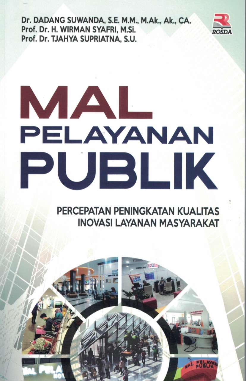 Mal Pelayanan Publik Percepatan Peningkatan Kualitas Inovasi Layanan Masyarakat