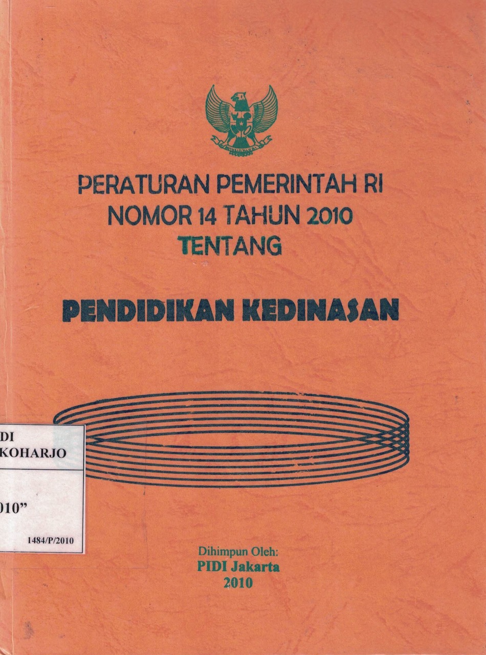 Peraturan Pemerintah RI Nomor 14 Tahun 2010 Tentang Pendidikan Kedinasan