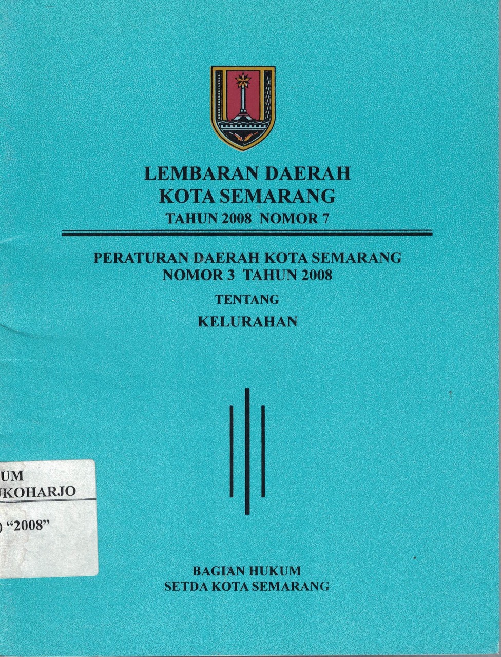 Peraturan Daerah Kota Semarang Nomor 3 Tahun 2008 Tentang Kelurahan