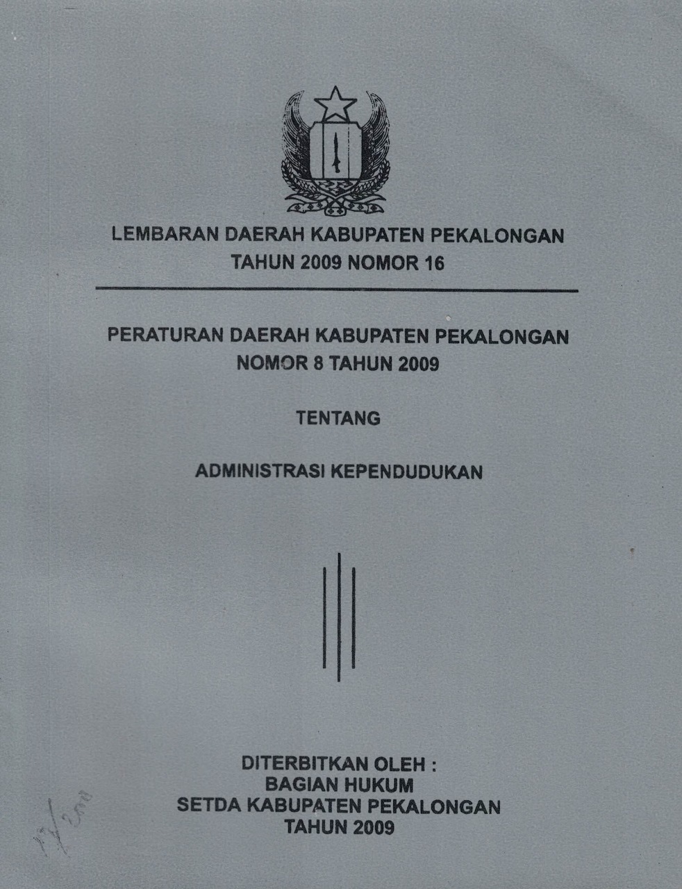 Peraturan Daerah Kabupaten Pekalongan Nomor 8 Tahun 2009 Tentang Administrasi Kependudukan