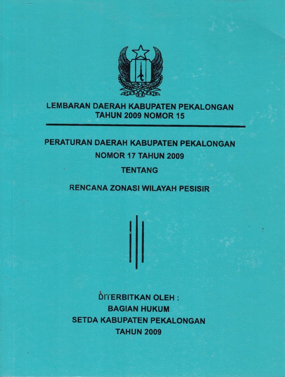Peraturan Daerah Kabupaten Pekalongan Nomor 17 Tahun 2009 Tentang Rencana Zonasi Wilayah Pesisir