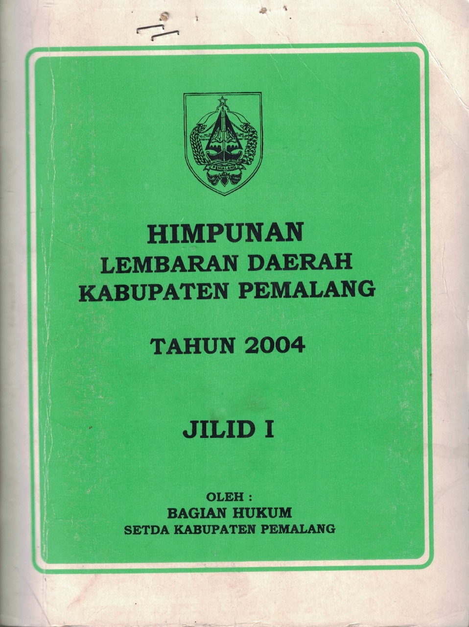 Himpunan Lembaran Daerah Kabupaten Pemalang Tahun 2004