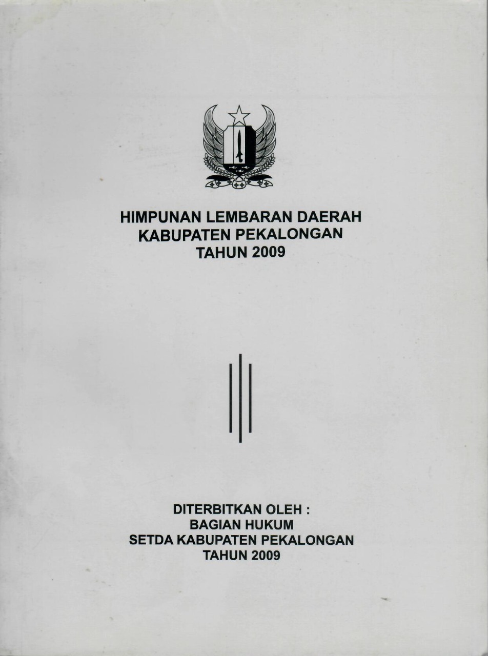 Himpunan Lembaran Daerah Kabupaten Pekalongan Tahun 2009