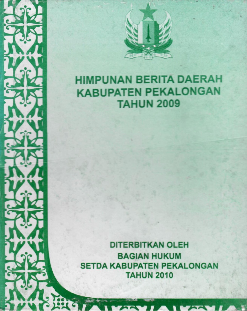 Himpunan Berita Daerah Kabupaten Pekalongan Tahun 2009