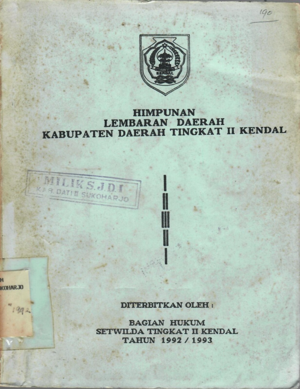 Himpunan Lembaran Daerah Kabupaten Daerah Tingkat II Kendal