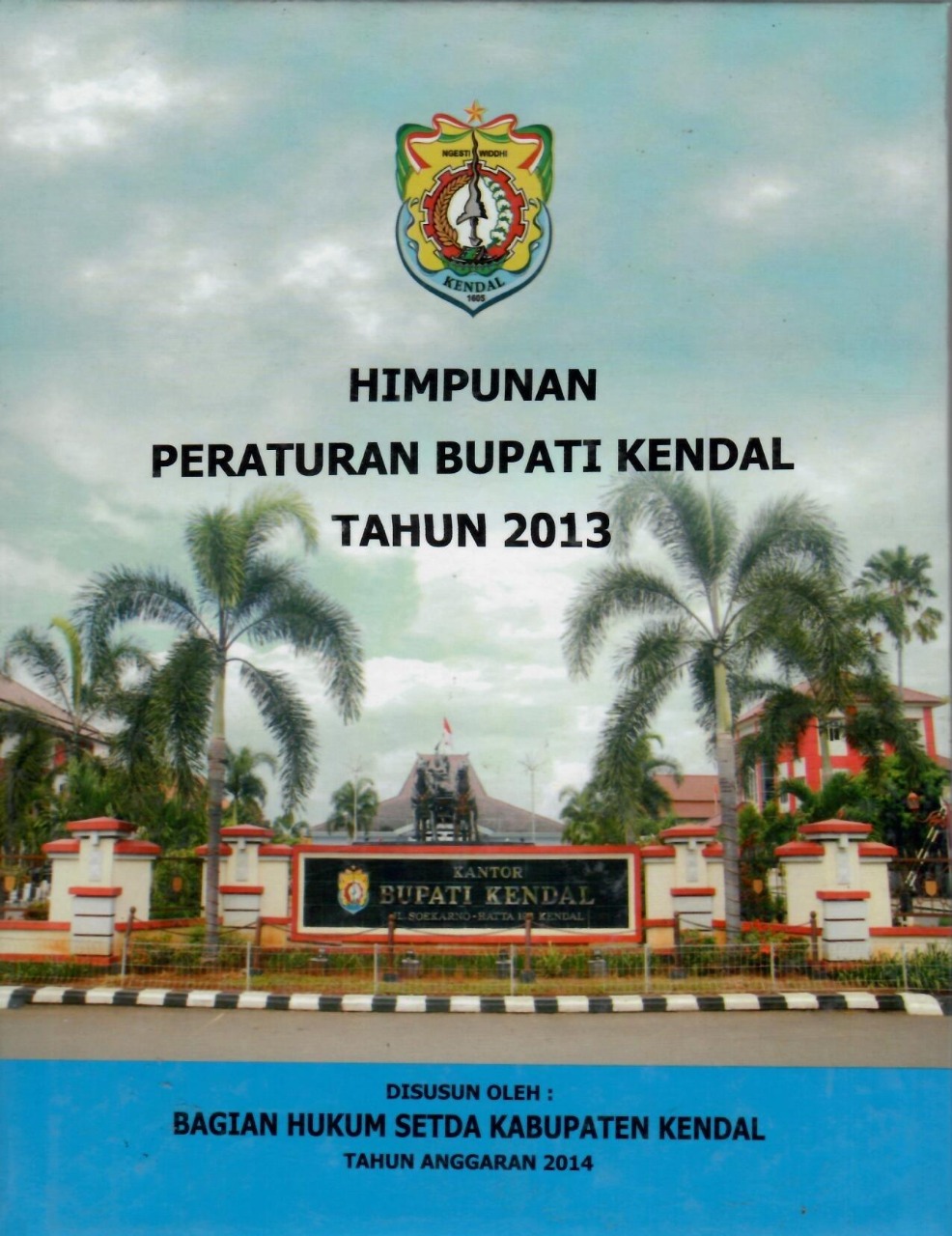 Himpunan Peraturan Bupati Kendal Tahun 2013