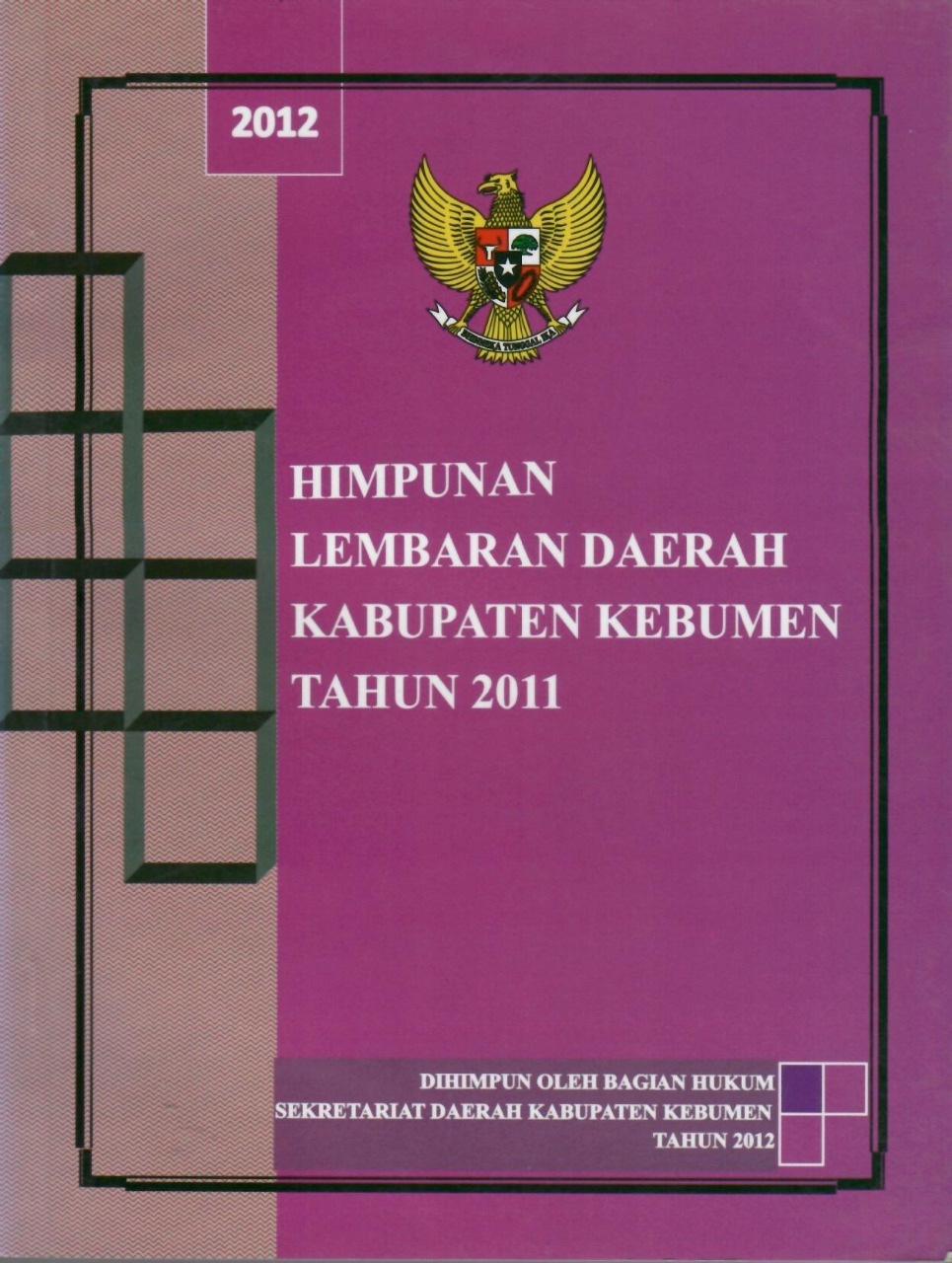 Himpunan Lembaran Daerah Kabupaten Kebumen Tahun 2011