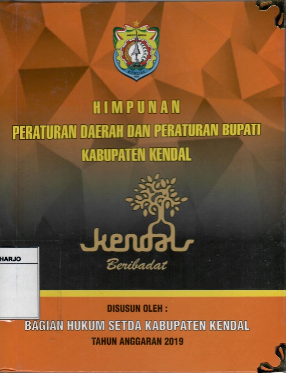 Himpunan Peraturan Daerah dan Peraturan Bupati Kabupaten Kendal