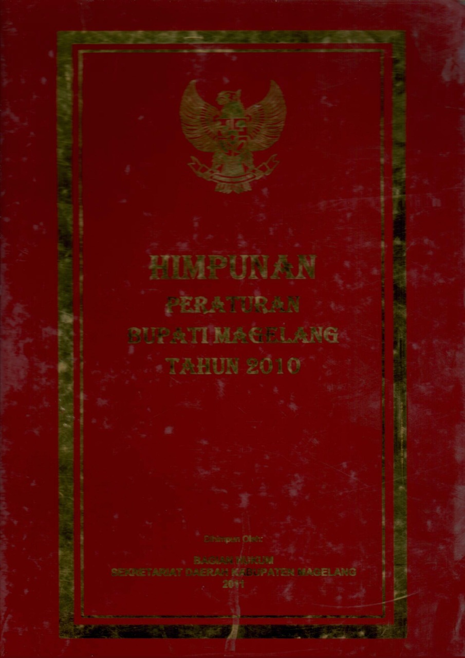 Himpunan Peraturan Bupati Magelang Tahun 2010