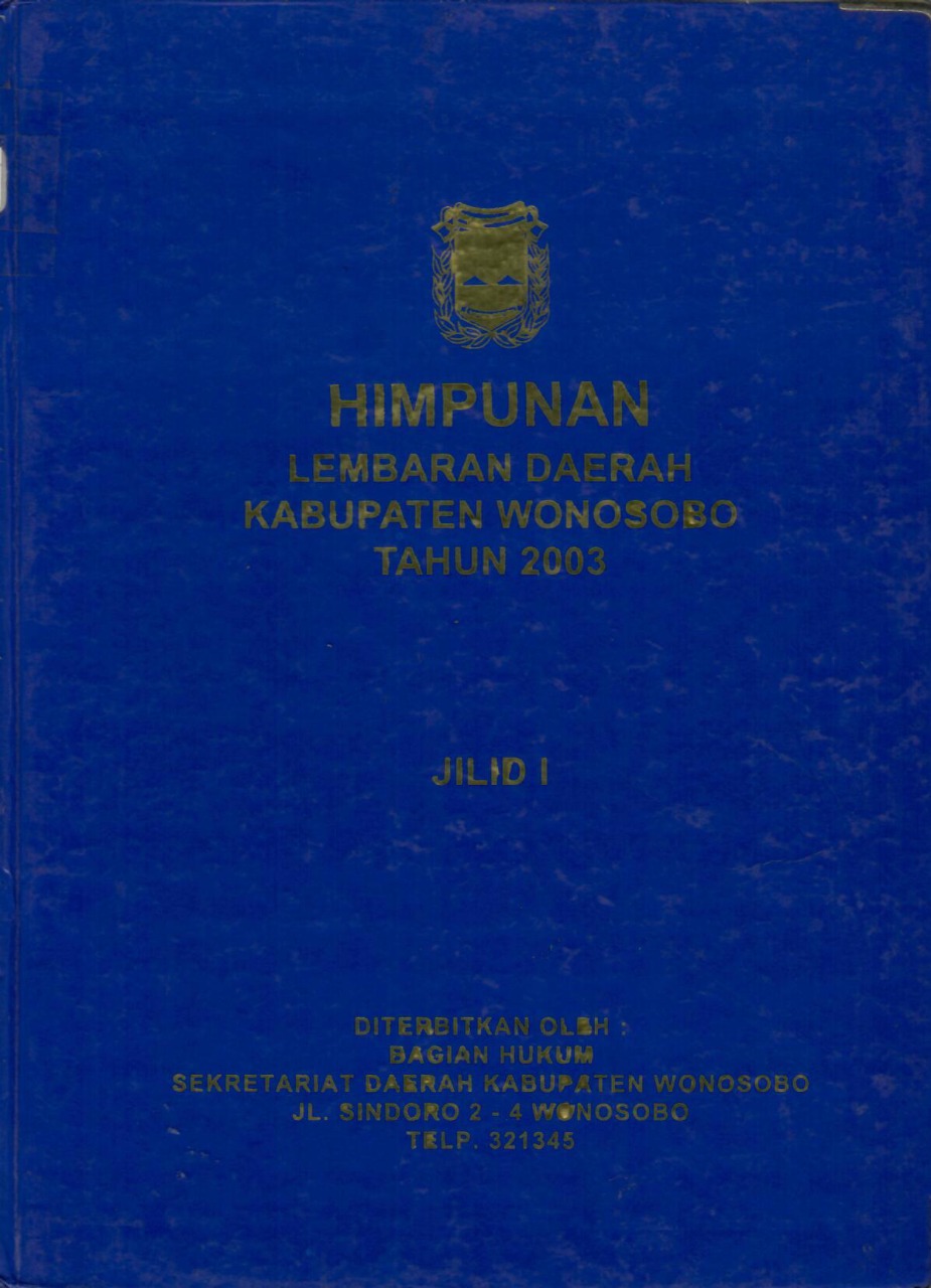 Himpunan Lembaran Daerah Kabupaten Wonosobo Tahun 2003 Jilid I