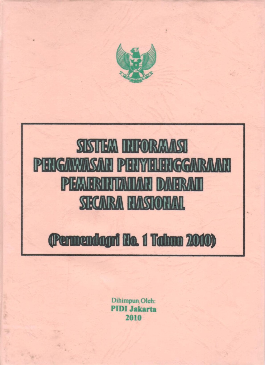Sistem Informasi Pengawasan Penyelenggaraan Pemerintahan Daerah Secara Nasional (Permendagri No.1 Tahun 2010)