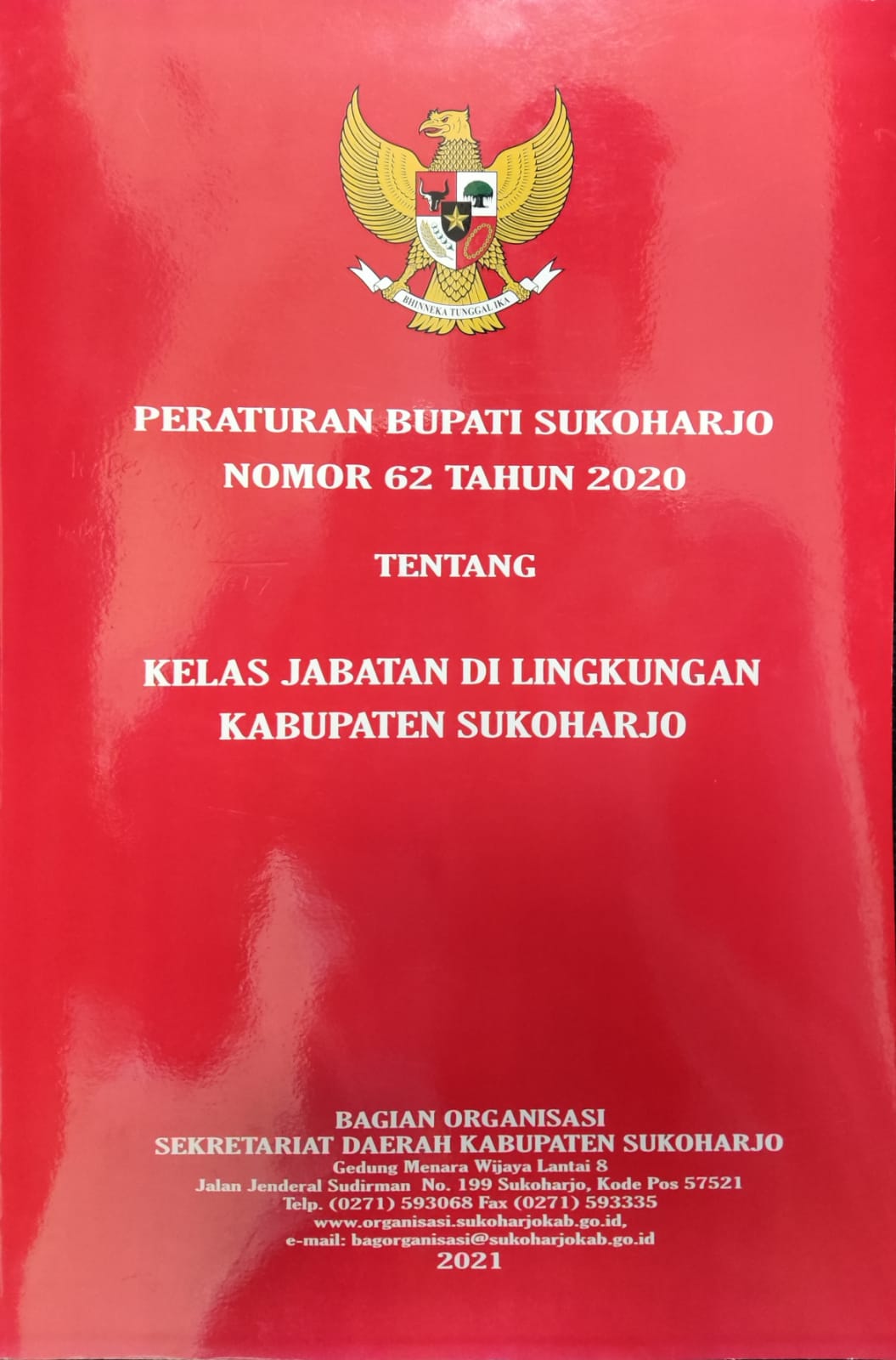 PERATURAN BUPATI SUKOHARJO NOMOR 62 TAHUN 2020 TENTANG KELAS JABATAN DI LINGKUNGAN KABUPATEN SUKOHARJO