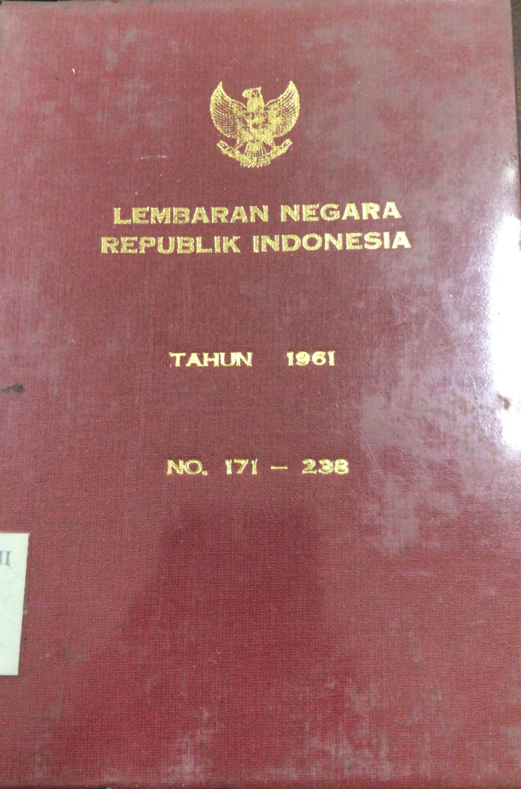 LEMBARAN NEGARA REPUBLIK INDONESIA 1961 NO 171-238