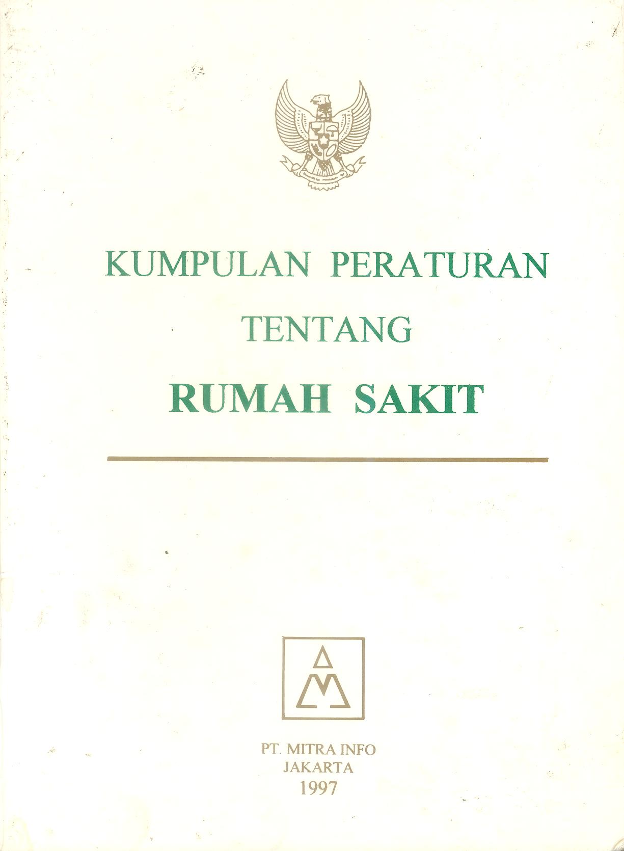 KUMPULAN PERATURAN TENTANG RUMAH SAKIT