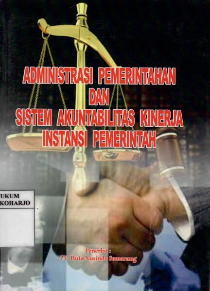 Administrasi Pemerintahan dan Sistem Akuntabilitas Kinerja Instansi Pemerintah