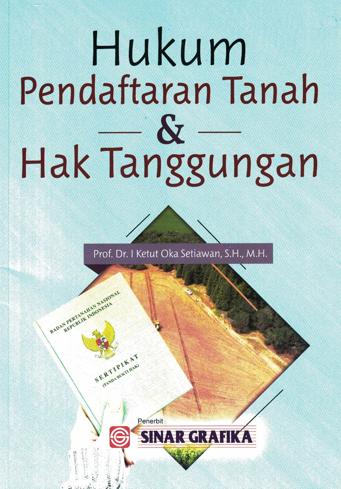 Hukum Pendaftaran Tanah dan Hak Tanggungan