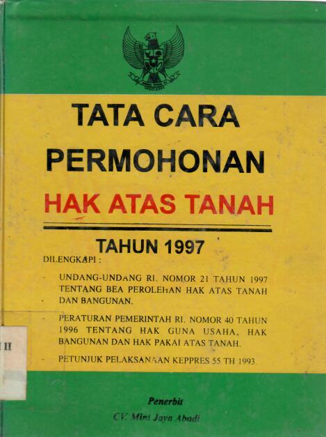 Tata Cara Permohonan Hak Atas Tanah