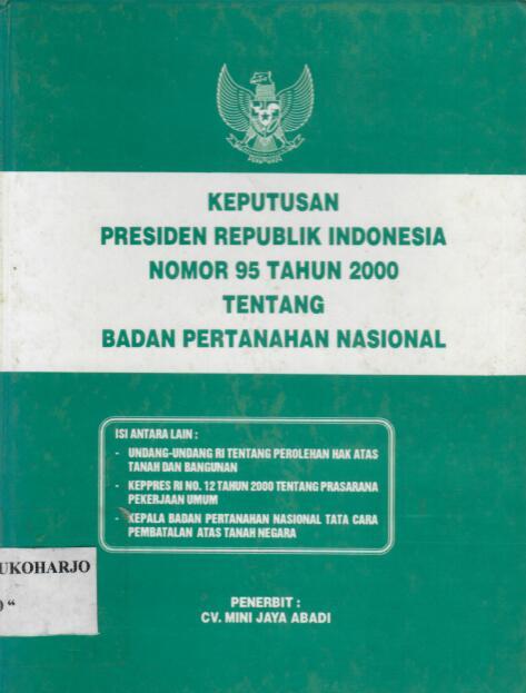 Keputusan Presiden Republik Indonesia Nomor 95 Tahun 2000 tentang Badan Pertanahan Nasional