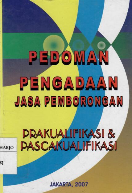 Pedoman Pengadaan Jasa Pemborongan Prakualifikasi dan Pascakualifikasi