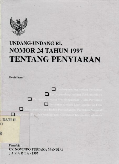 Undang-Undang Republik Indonesia Nomor 24 Tahun 1997 tentang Penyiaran