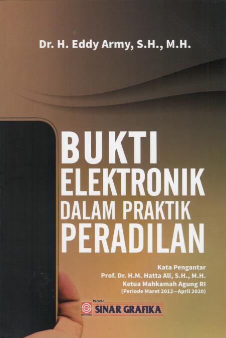 Bukti Elektronik Dalam Praktik Peradilan