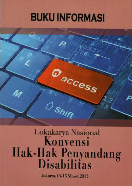 Lokakarya Nasional: Konvensi Hak-hak Penyandang Disabilitas
