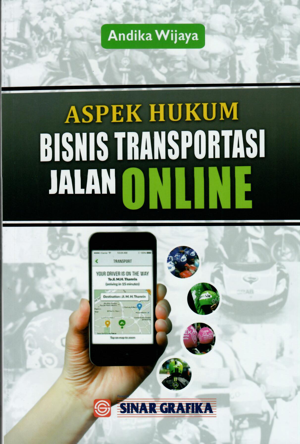 Aspek Hukum Bisnis Transportasi Jalan Online