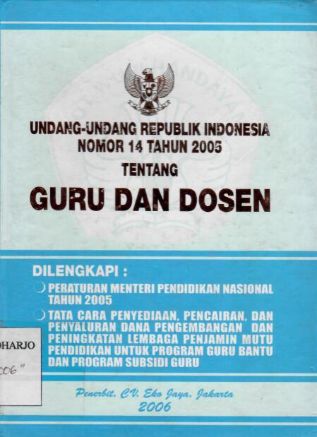 Undang-Undang Republik Indonesia Nomor 14 Tahun 2005 Tentang Guru dan Dosen