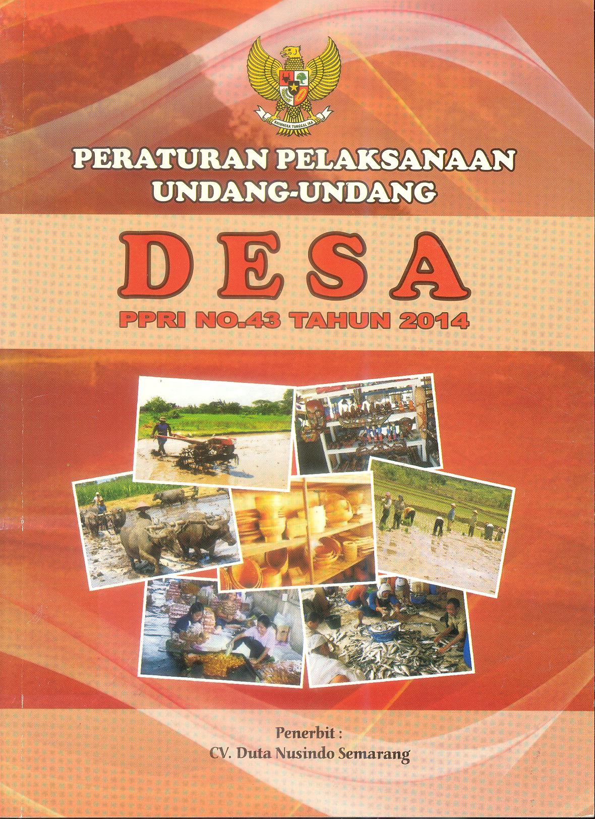PERATURAN PELAKSANAAN UNDANG-UNDANG DESA PPRI NO.43 TAHUN 2014