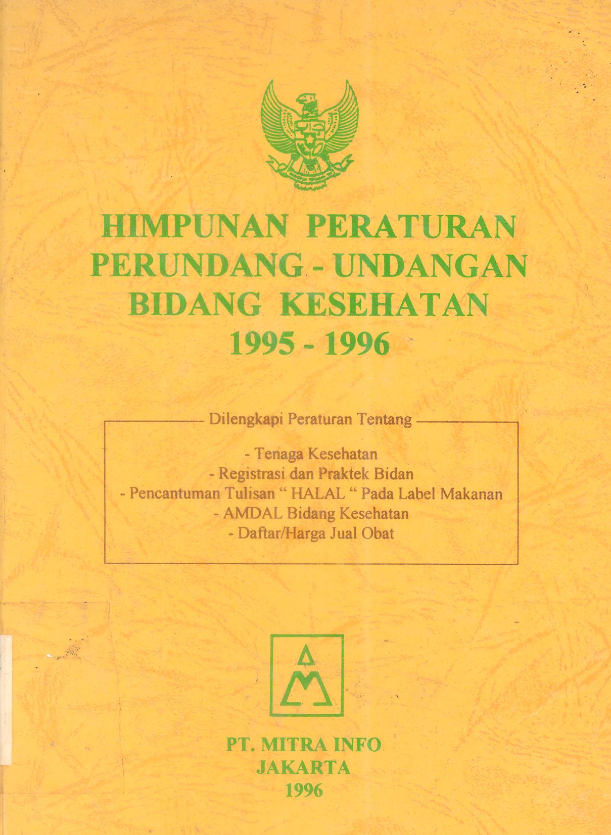 HIMPUNAN PERATURAN PERUNDANG-UNDANGAN BIDANG KESEHATAN 1995-1996