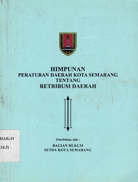 Himpunan Peraturan Daerah Kota Semarang tentang Retribusi Daerah