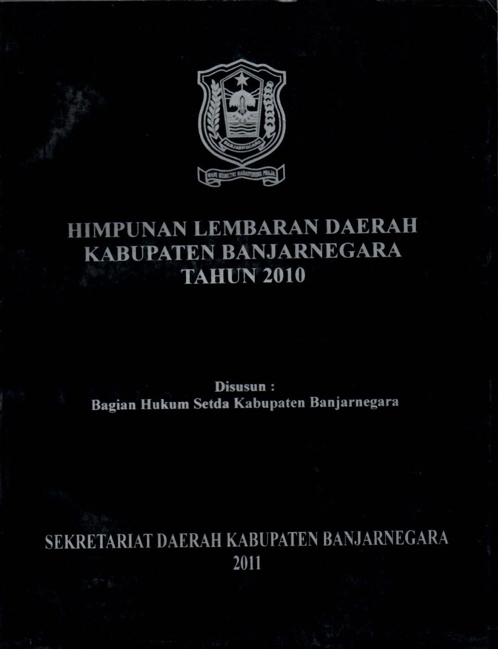 Himpunan Lembaran Daerah Kabupaten Banjarnegara Tahun 2010
