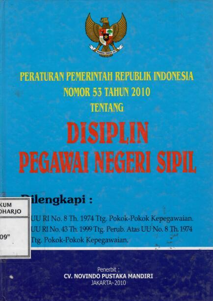 Peraturan Pemerintah Republik Indonesia Nomor 53 Tahun 2010 tentang Disiplin Pegawai Negeri Sipil