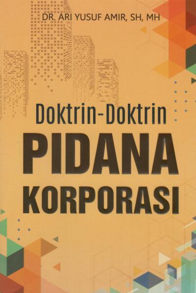 Doktrin-Doktrin Pidana Korporasi