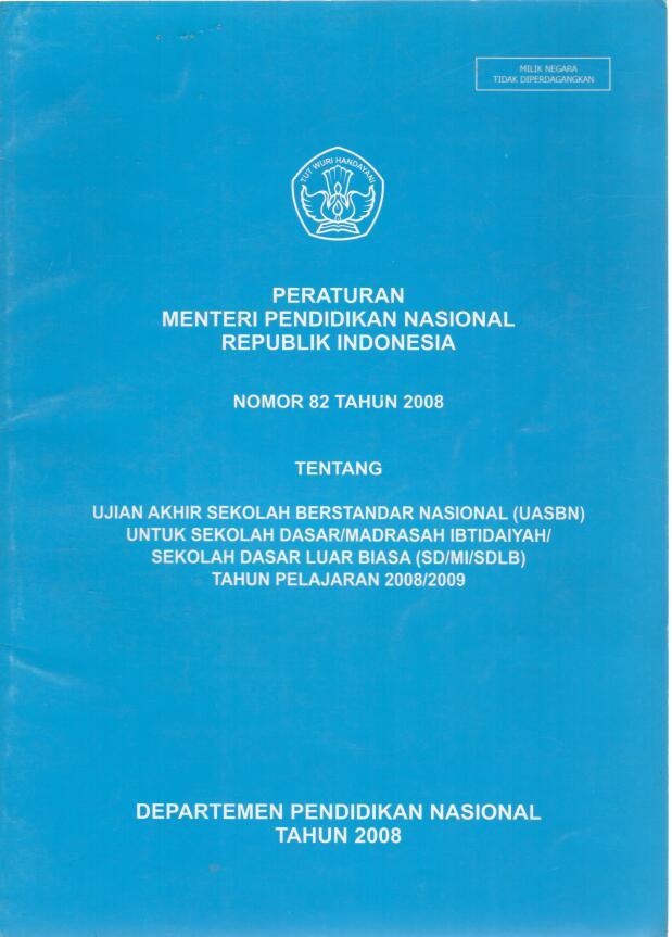 Peraturan Menteri Pendidikan Nasional Republik Indonesia Nomor 82 Tahun 2008