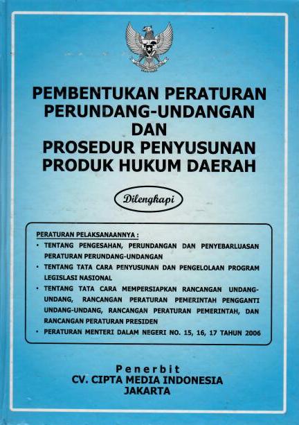 Pembentukan Peraturan Perundang-undangan dan Prosedur Penyusunan Produk Hukum Daerah
