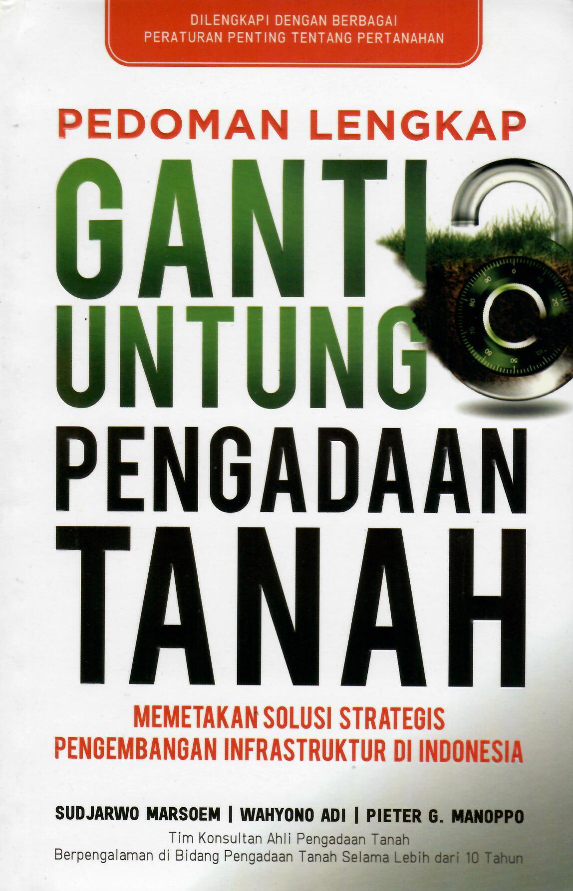Pedoman Lengkap Ganti Untung Pengadaan Tanah
