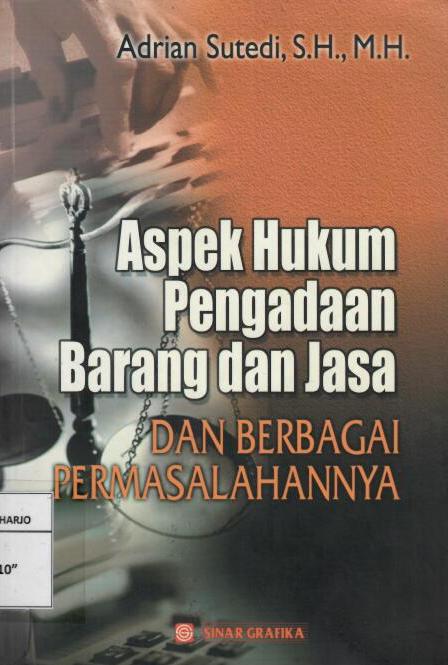 Aspek Hukum Pengadaan Barang dan Jasa dan berbagai permasalahannya